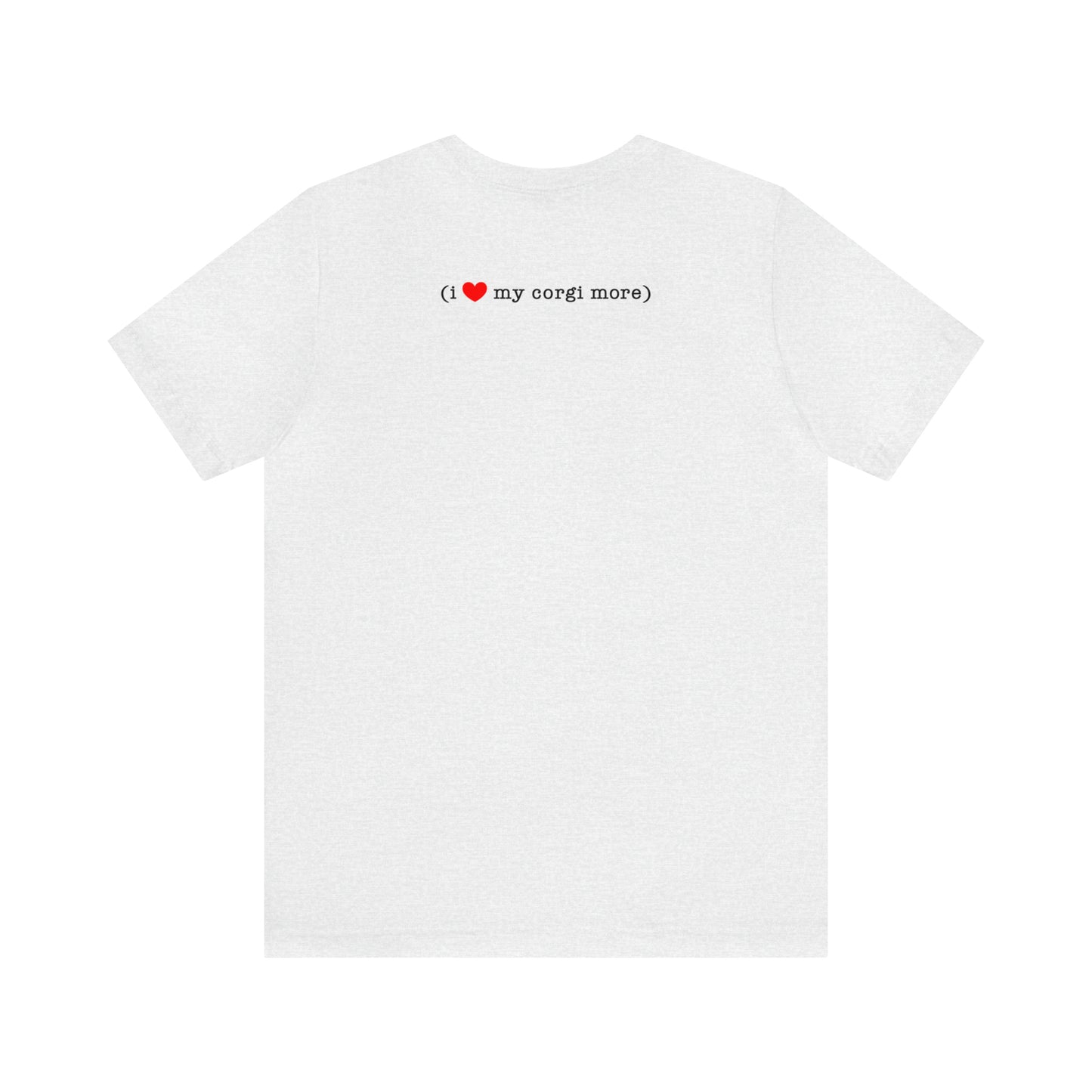gray I love my hubby and my corgi more adult unisex t-shirt back