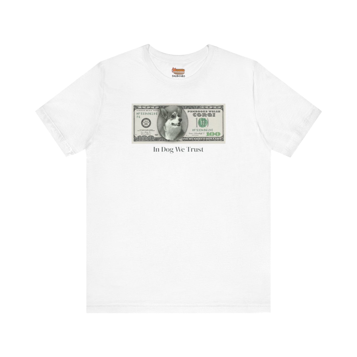 Corgi T-shirt Dog Money $100 Women & Men