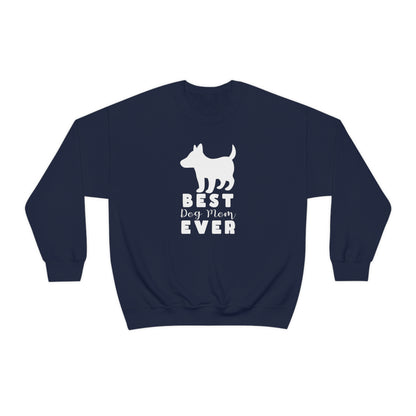 Best Dog Mom Ever Women Sweatshirts Unisex Heavy Blend™ Crewneck Sweatshirt