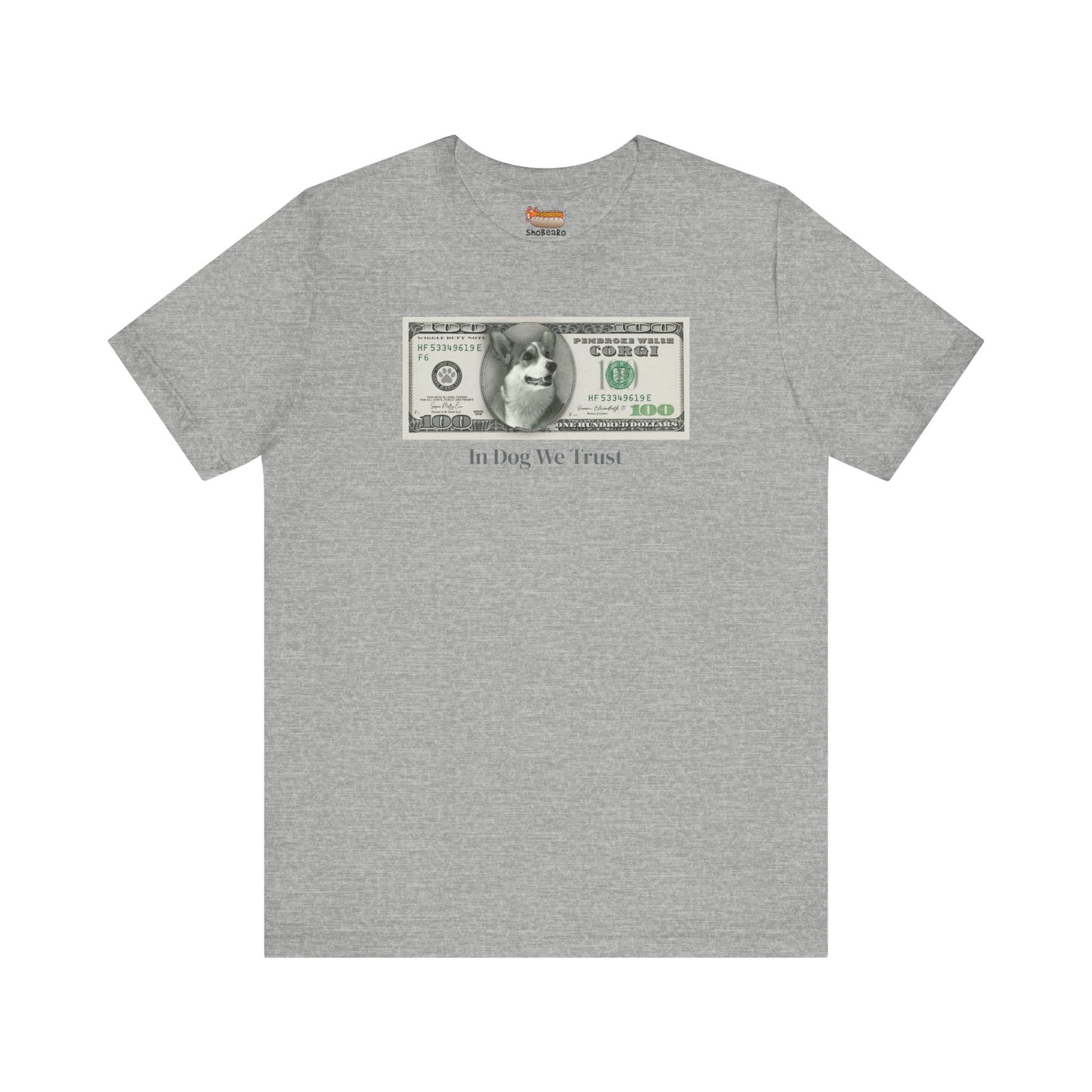 Corgi T-shirt Dog Money $100 Women & Men