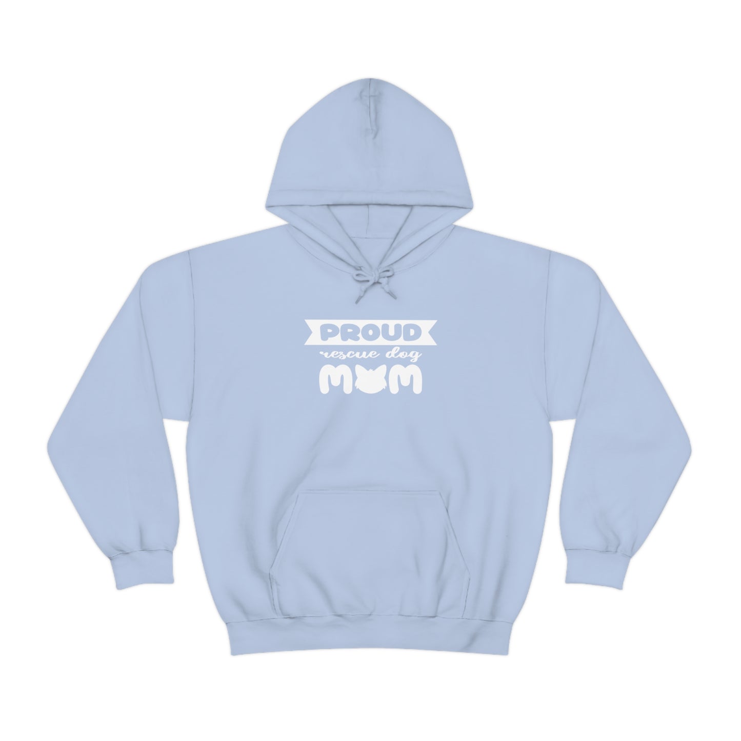 Rescue Dog Hoodie Proud Mom Women
