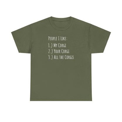 Corgi T-shirt People I Like Women & Men