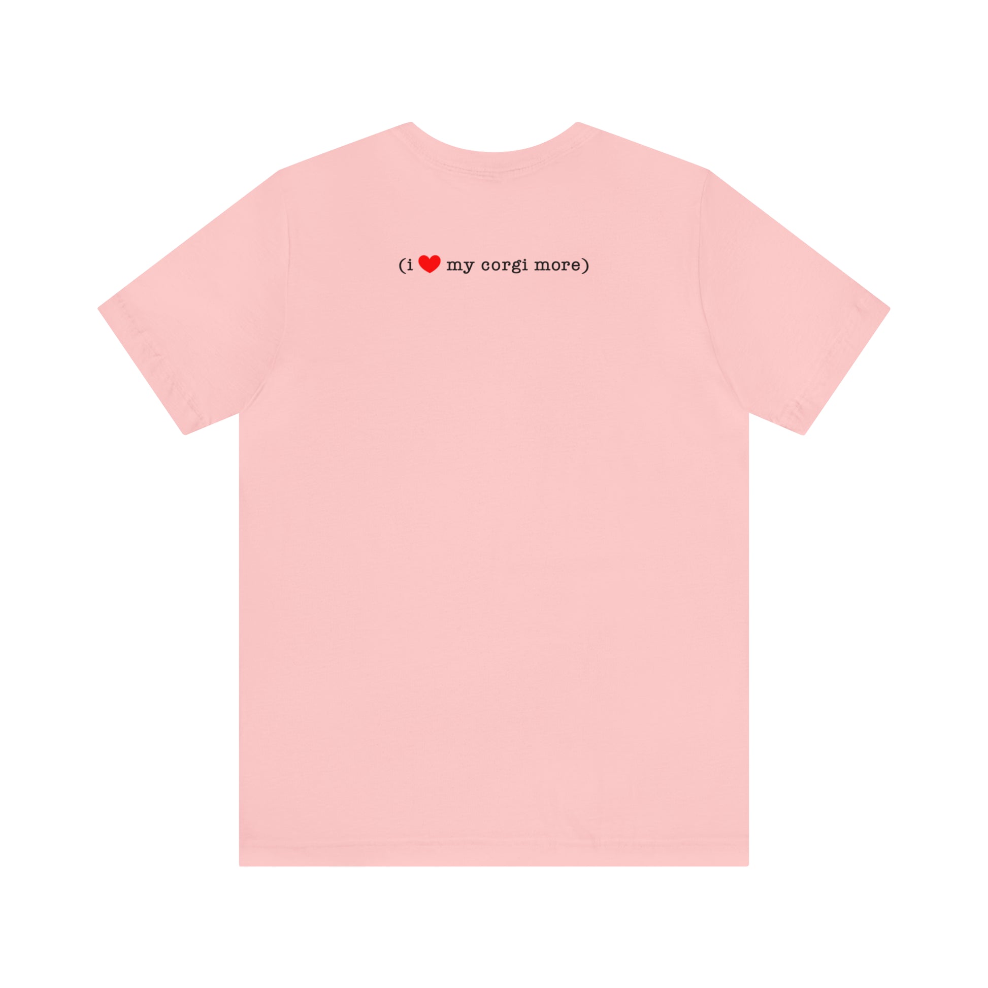 pink I love my hubby and my corgi more adult unisex t-shirt back