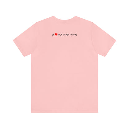 pink I love my hubby and my corgi more adult unisex t-shirt back