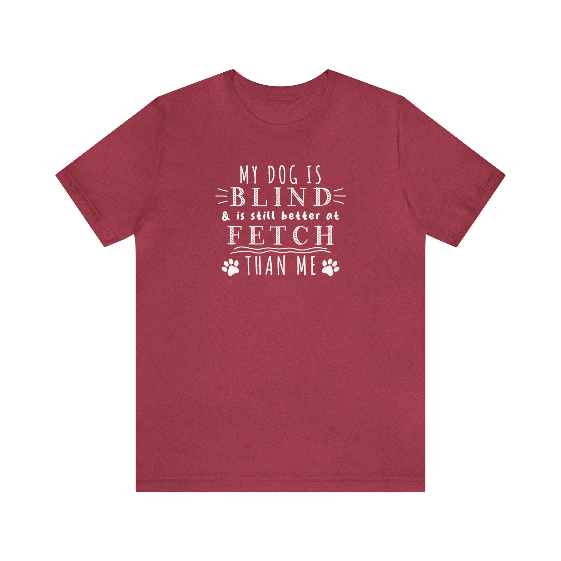 red blind dog fetch funny humorous women men t-shirt unisex short sleeve shirt
