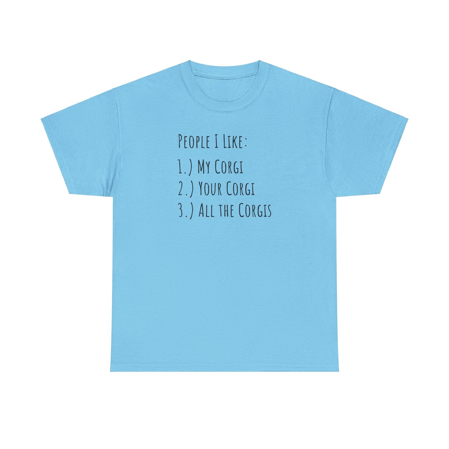 Corgi T-shirt People I Like Women & Men