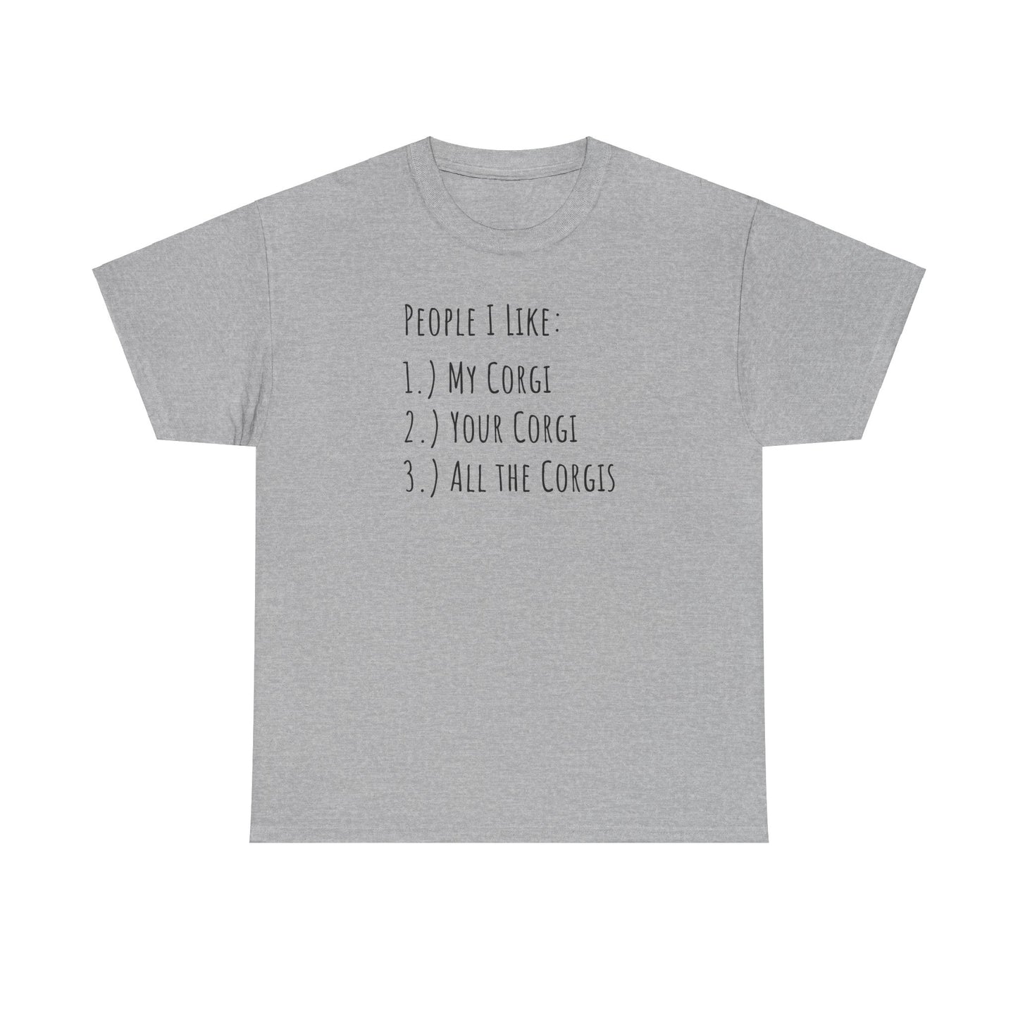 Corgi T-shirt People I Like Women & Men