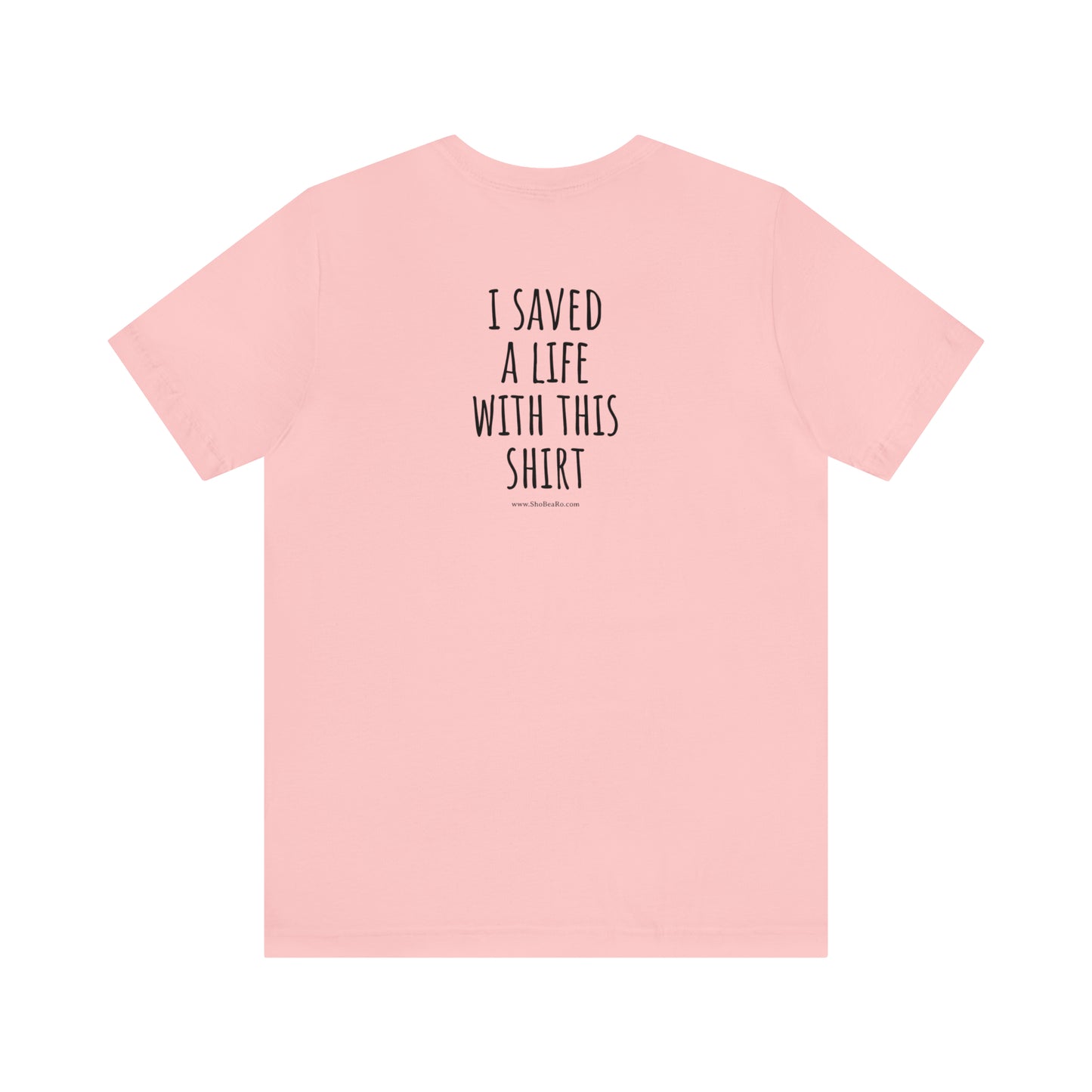 Pink Back ShoBeaRo logo unisex t-shirt short sleeve men women shirt corgi hot dog I saved a life
