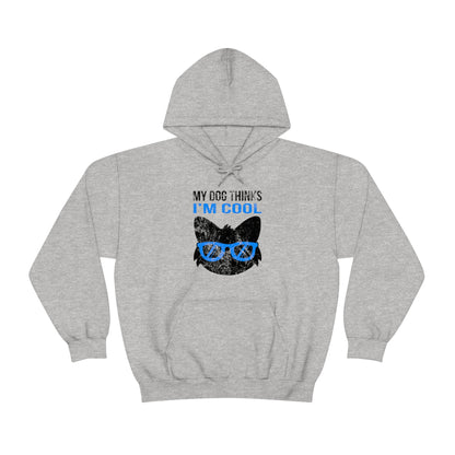 gray My dog thinks I'm cool women men hoodie sweatshirt