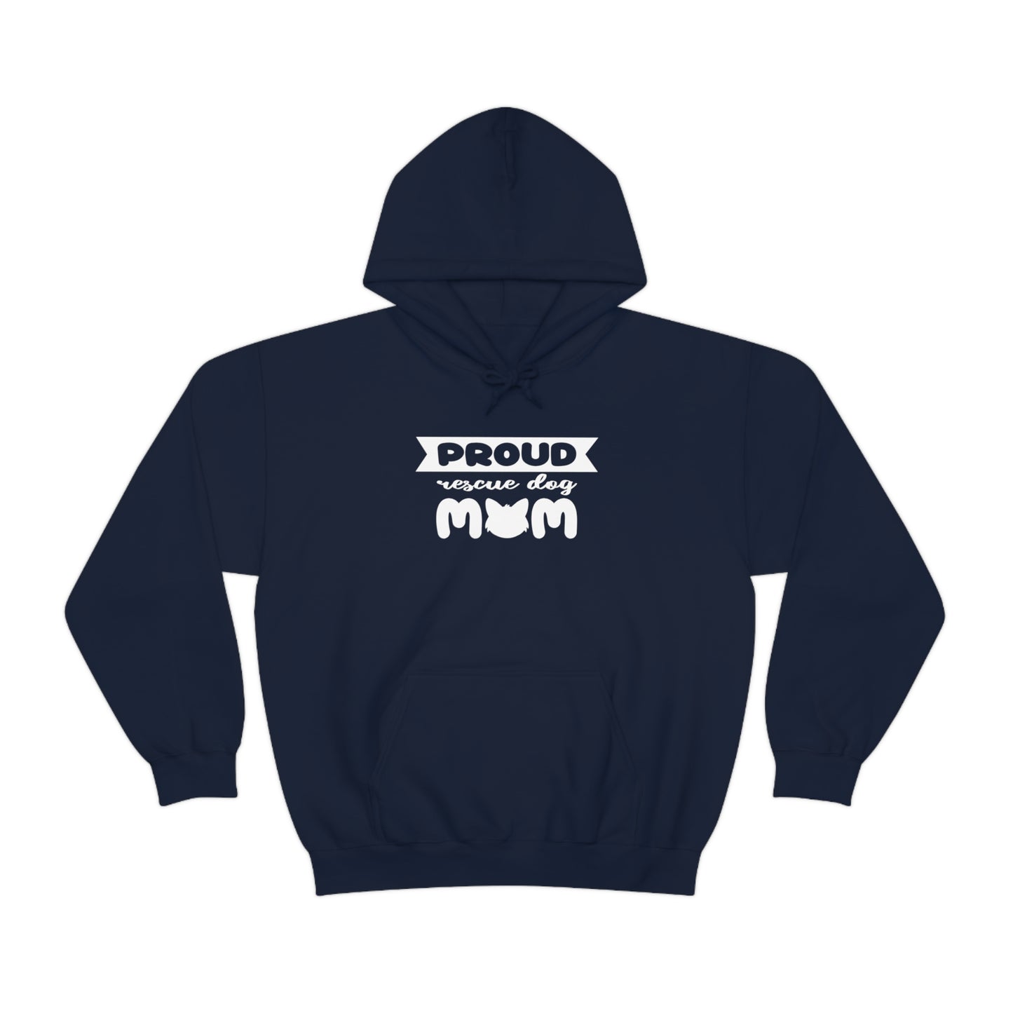 Rescue Dog Hoodie Proud Mom Women
