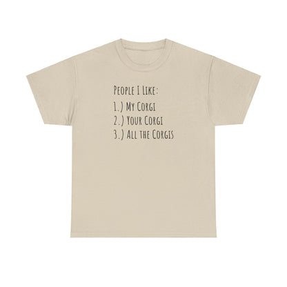 Corgi T-shirt People I Like Women & Men