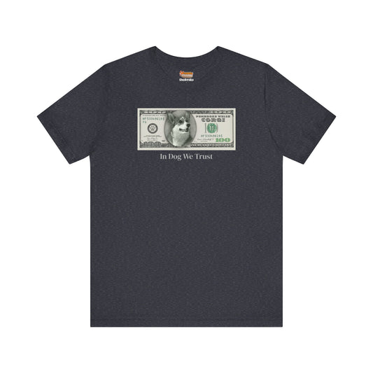 Corgi T-shirt Dog Money $100 Women & Men