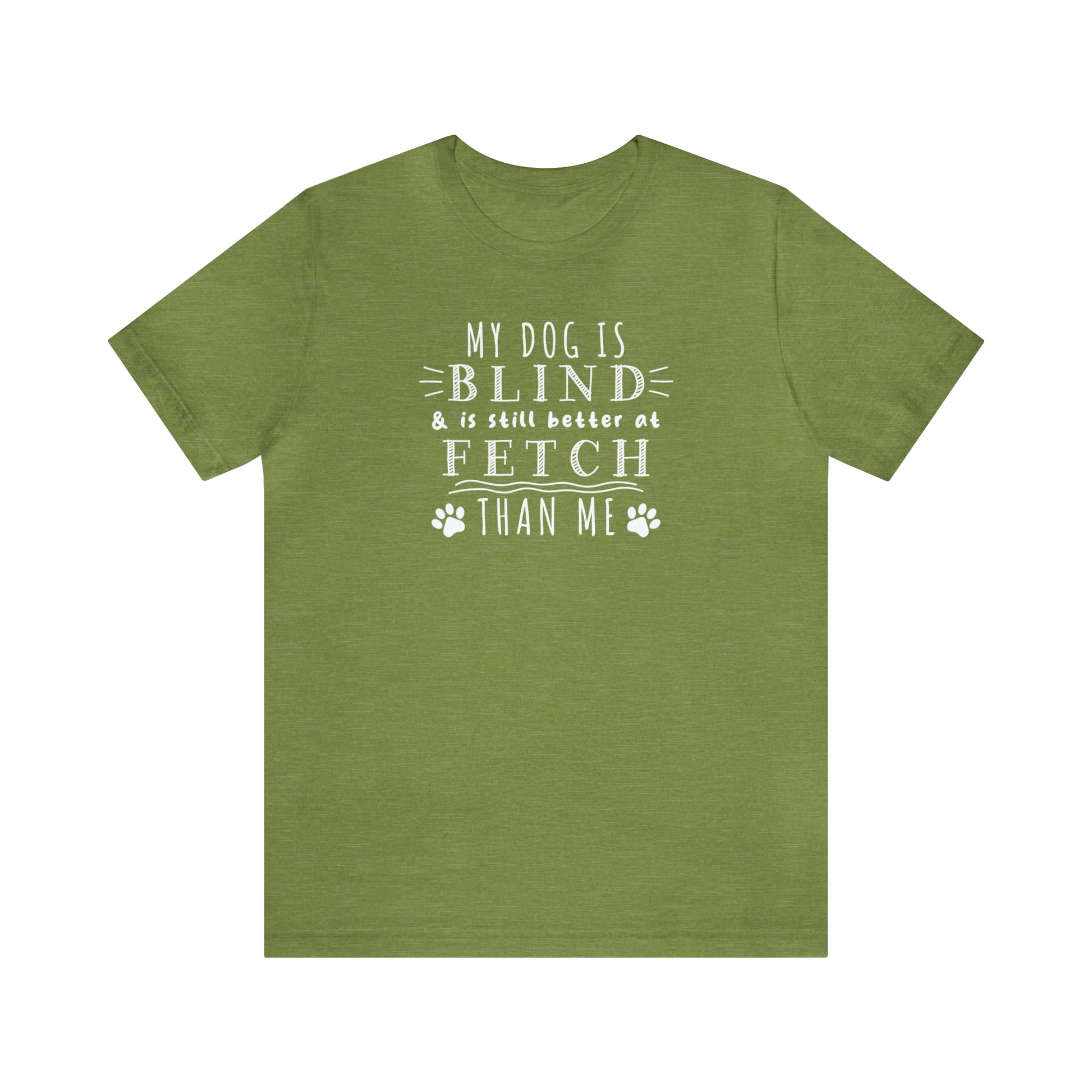 green olive army blind dog fetch funny humorous women men t-shirt unisex short sleeve shirt
