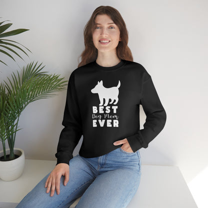 Best Dog Mom Ever Women Sweatshirts Unisex Heavy Blend™ Crewneck Sweatshirt