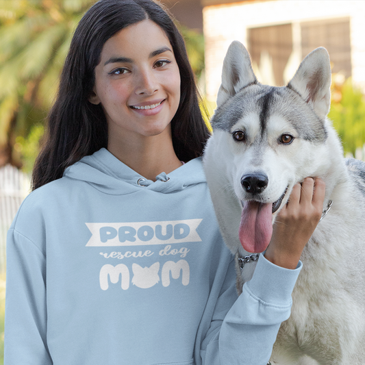 Rescue Dog Hoodie Proud Mom Women