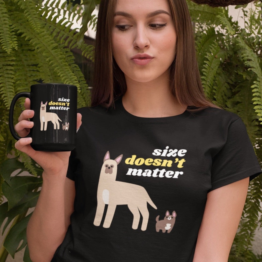 size does doesn't matter dog lover gift for her him coffee mug cup t-shirt shirt women men unisex shirt