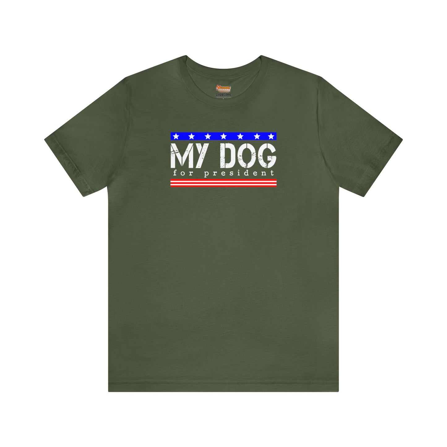 military green my dog for president funny adult unisex t-shirt clothing