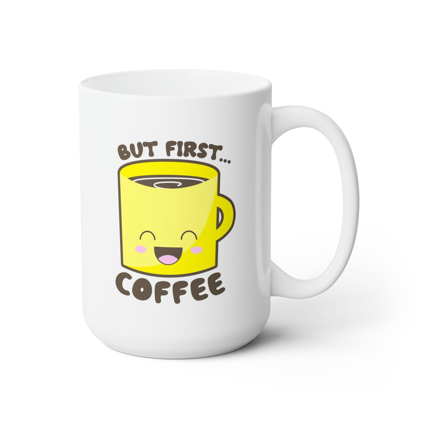 But First Coffee Mugs Ceramic Mug 15oz