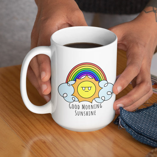 Good Morning Sunshine Coffee Mugs Ceramic Mug 15oz